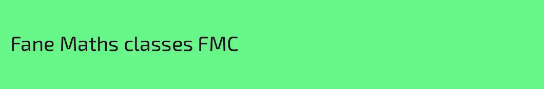 Fane Maths classes FMC